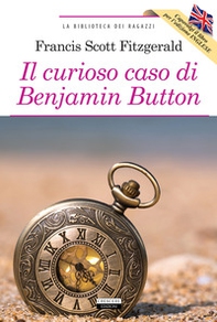 Il curioso caso di Benjamin Button-The curious case of Benjamin Button - Librerie.coop