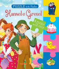 Hansel e Gretel. Puzzle delle fiabe - Librerie.coop