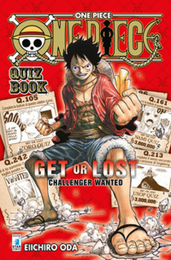One piece. Quiz book. Get or lost. Challenger wanted - Librerie.coop One piece. Quiz book. Get or lost. Challenger wanted - Librerie.coop