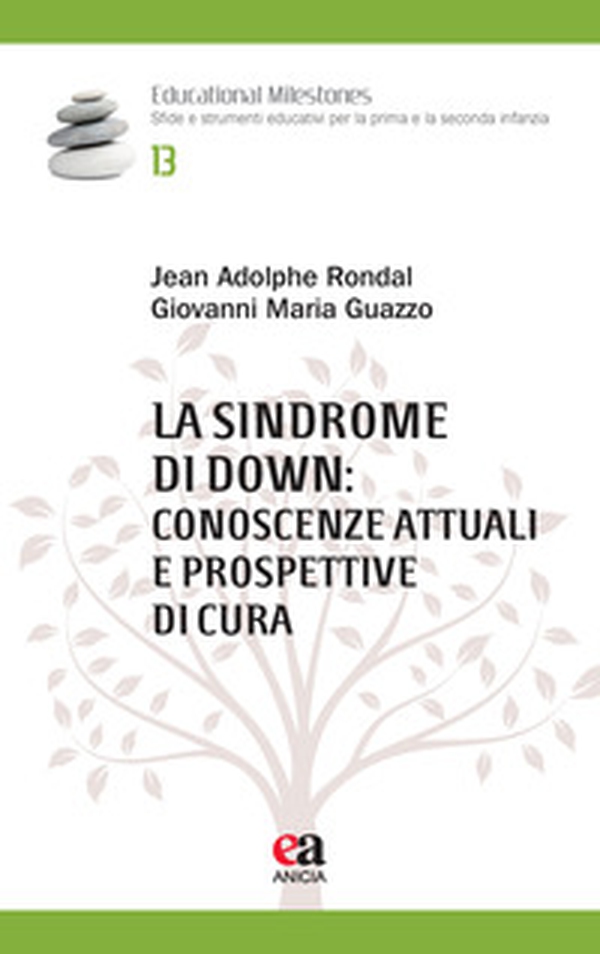La sindrome di Down: conoscenze attuali e prospettive di cura - Librerie.coop La sindrome di Down: conoscenze attuali e prospettive di cura - Librerie.coop