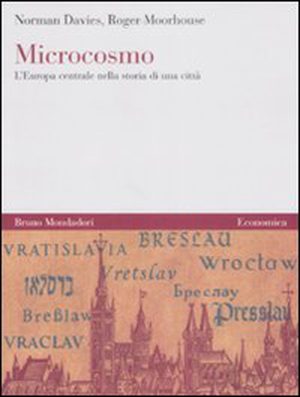 Microcosmo. L'Europa centrale nella storia di una città - Librerie.coop Microcosmo. L'Europa centrale nella storia di una città - Librerie.coop