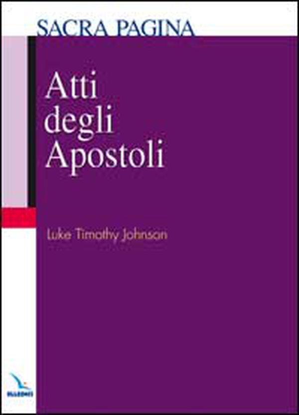 Atti degli Apostoli - Librerie.coop Atti degli Apostoli - Librerie.coop
