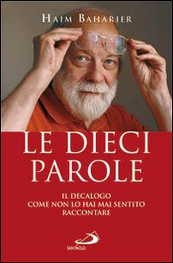 Le dieci parole. Il decalogo come non lo hai mai sentito raccontare - Librerie.coop Le dieci parole. Il decalogo come non lo hai mai sentito raccontare - Librerie.coop