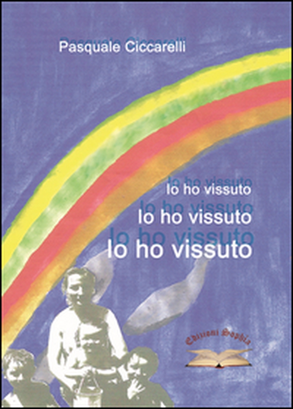 Io ho vissuto - Librerie.coop Io ho vissuto - Librerie.coop
