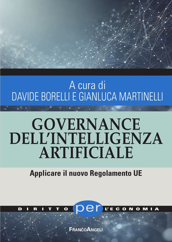 Governance dell'Intelligenza Artificiale - Librerie.coop Governance dell'Intelligenza Artificiale - Librerie.coop