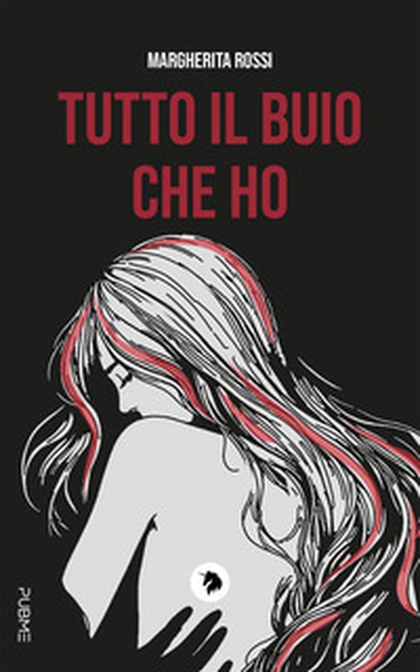 Tutto il buio che ho - Librerie.coop Tutto il buio che ho - Librerie.coop