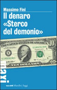Il denaro «Sterco del demonio» - Librerie.coop