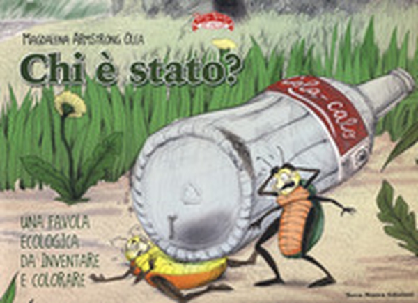 Chi è stato? Una favola ecologica da inventare e colorare - Librerie.coop Chi è stato? Una favola ecologica da inventare e colorare - Librerie.coop