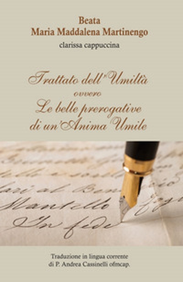 Trattato dell'umiltà. Ovvero le belle prerogative di un'anima umile - Librerie.coop Trattato dell'umiltà. Ovvero le belle prerogative di un'anima umile - Librerie.coop