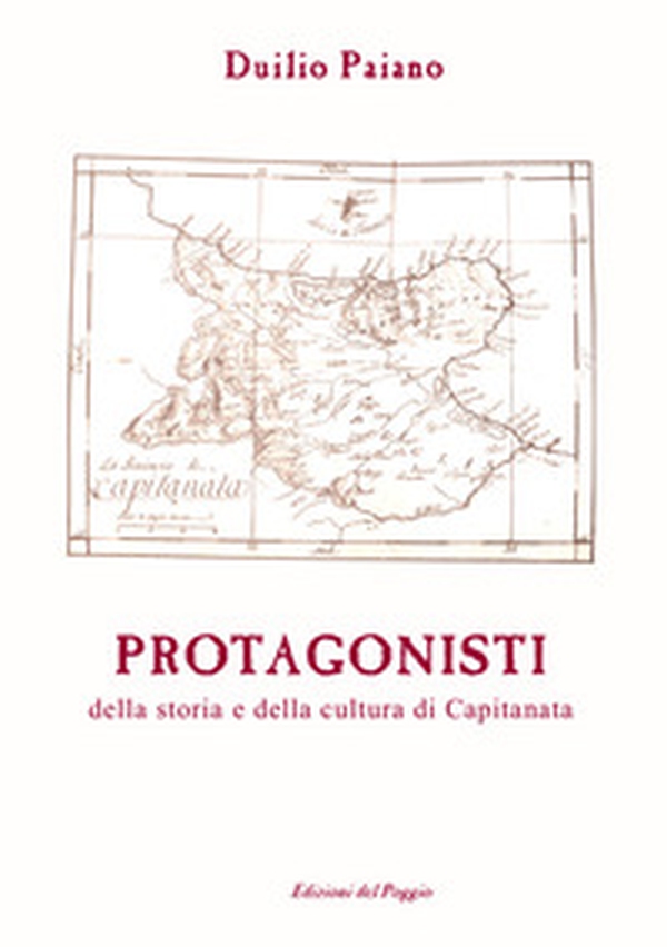 Protagonisti della storia e della cultura di Capitanata - Librerie.coop Protagonisti della storia e della cultura di Capitanata - Librerie.coop