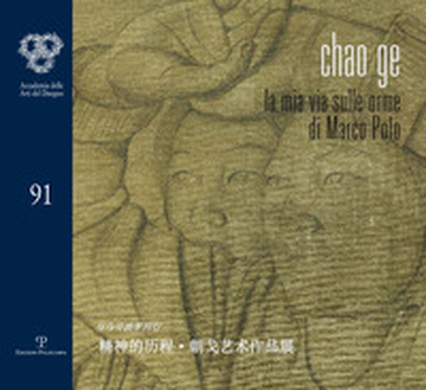 Chao Ge. La mia vita sulle orme di Marco Polo - Librerie.coop Chao Ge. La mia vita sulle orme di Marco Polo - Librerie.coop