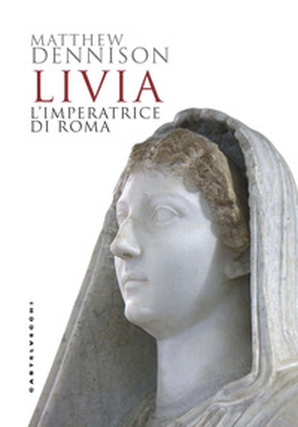 Livia. L'imperatrice di Roma - Librerie.coop Livia. L'imperatrice di Roma - Librerie.coop