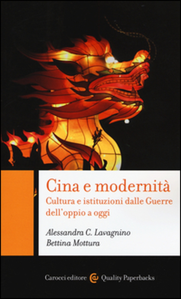 Cina e modernità. Cultura e istituzioni dalle Guerre dell'oppio a oggi - Librerie.coop Cina e modernità. Cultura e istituzioni dalle Guerre dell'oppio a oggi - Librerie.coop