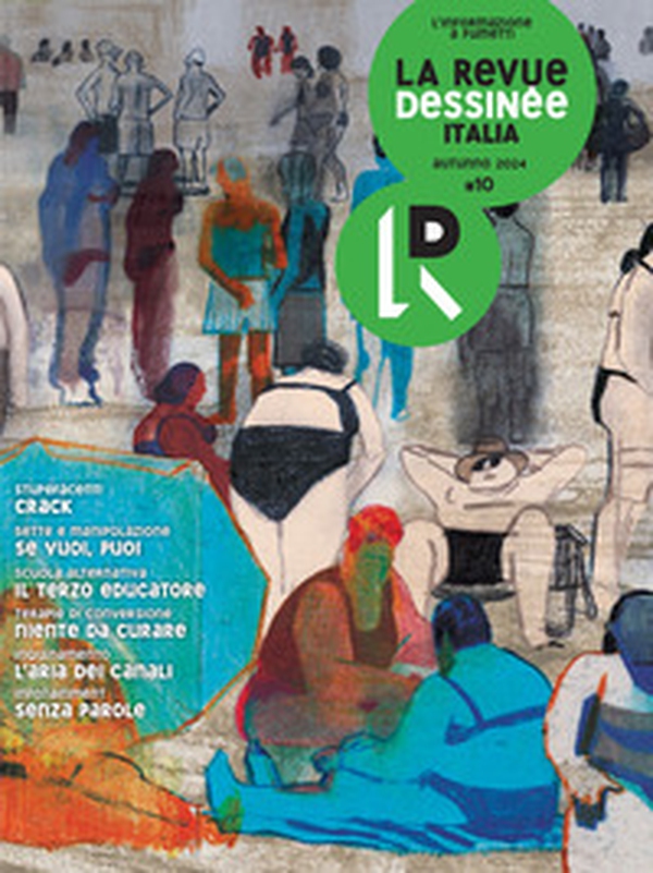 La Revue Dessinée Italia - Vol. 10 - Librerie.coop La Revue Dessinée Italia - Vol. 10 - Librerie.coop
