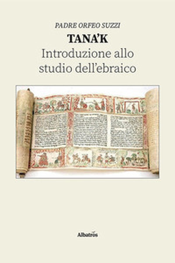 Tana'k. Introduzione allo studio dell'ebraico - Librerie.coop Tana'k. Introduzione allo studio dell'ebraico - Librerie.coop