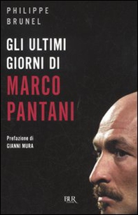 Gli ultimi giorni di Marco Pantani - Librerie.coop