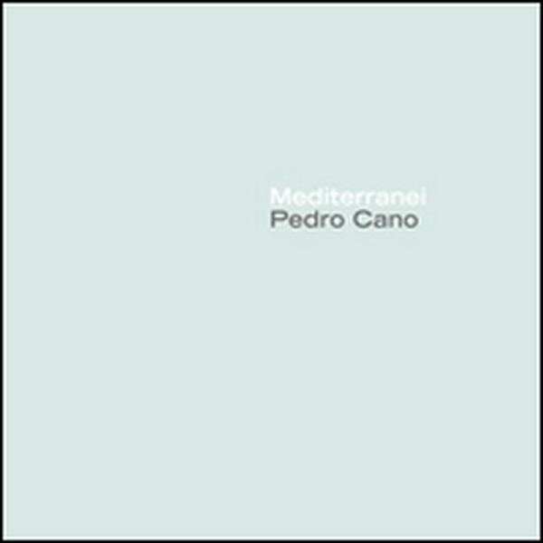 Mediterraneo. Catalogo della mostra (Napoli, 16 gennaio-16 febbraio 2015) - Librerie.coop Mediterraneo. Catalogo della mostra (Napoli, 16 gennaio-16 febbraio 2015) - Librerie.coop