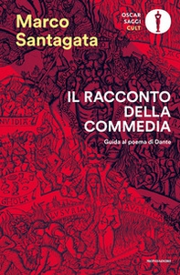 Il racconto della Commedia. Guida al poema di Dante - Librerie.coop