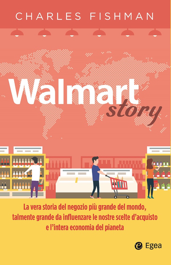 Walmart Story - Librerie.coop Walmart Story - Librerie.coop