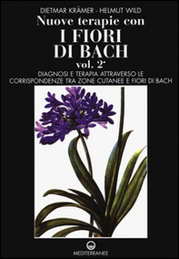 Nuove terapie con i fiori di Bach - Librerie.coop