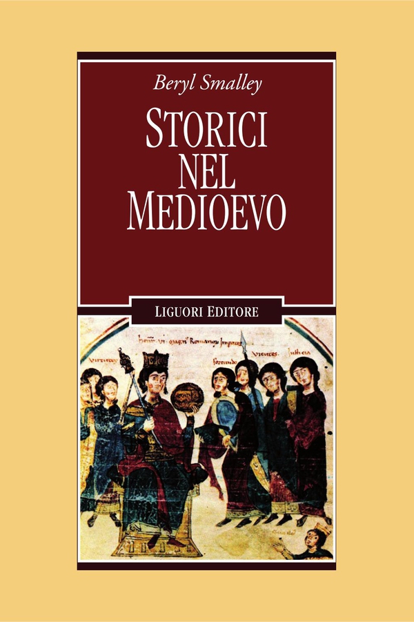 Storici nel Medioevo - Librerie.coop Storici nel Medioevo - Librerie.coop