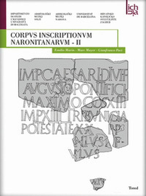 Corpvs inscriptionvm naronitanarvm - Vol. 2 - Librerie.coop Corpvs inscriptionvm naronitanarvm - Vol. 2 - Librerie.coop