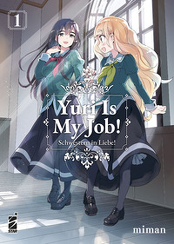 Yuri is my job! - Vol. 1 - Librerie.coop Yuri is my job! - Vol. 1 - Librerie.coop