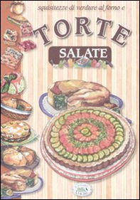 Squisitezze di verdure al forno e torte salate - Librerie.coop
