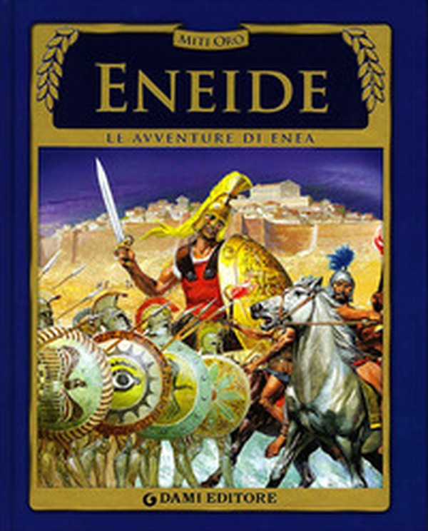 Eneide. Le avventure di Enea - Librerie.coop Eneide. Le avventure di Enea - Librerie.coop