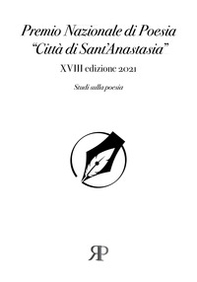 Premio nazionale di poesia «Città di Sant'Anastasia». 18ª edizione 2021 - Librerie.coop