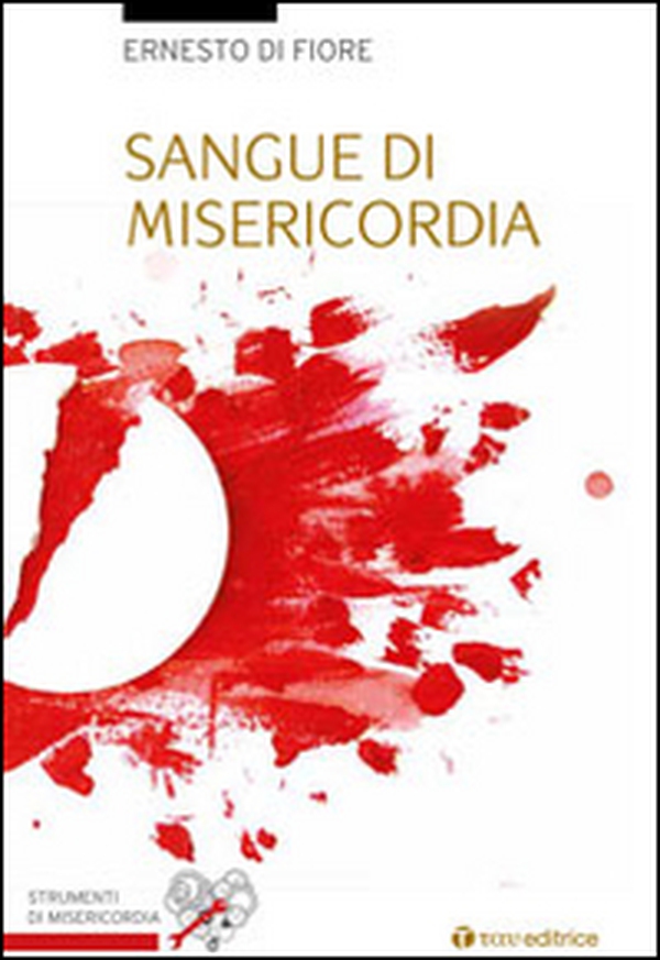 Sangue di misericordia - Librerie.coop Sangue di misericordia - Librerie.coop
