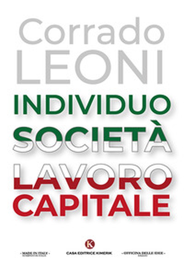 Individuo società lavoro capitale - Librerie.coop Individuo società lavoro capitale - Librerie.coop