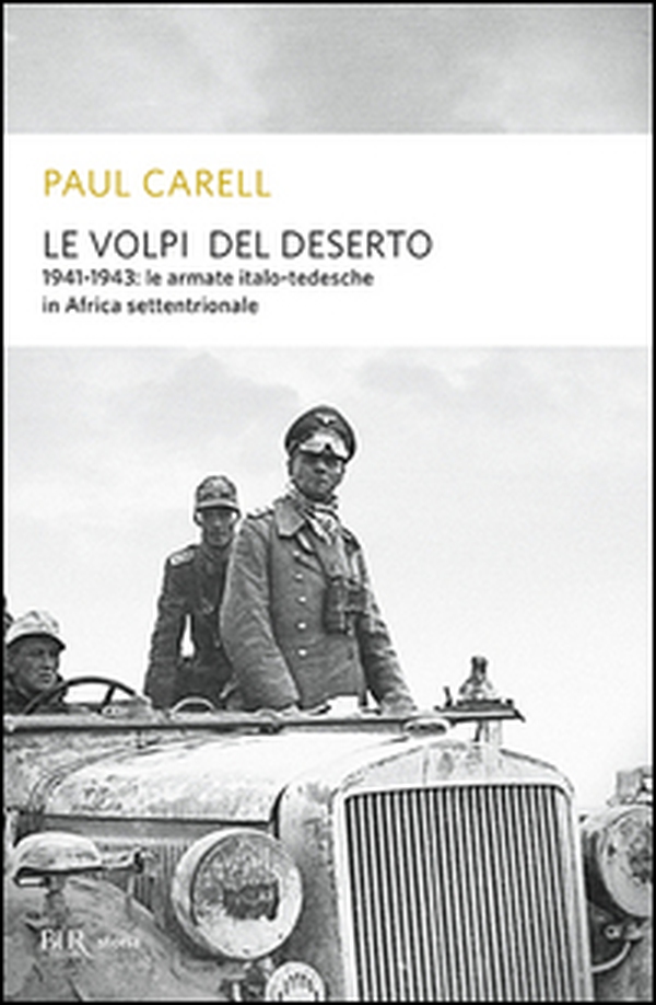 Le volpi del deserto - Librerie.coop Le volpi del deserto - Librerie.coop