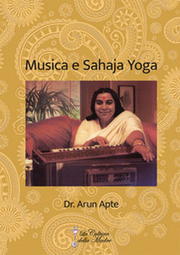 Musica e Sahaja Yoga - Librerie.coop Musica e Sahaja Yoga - Librerie.coop