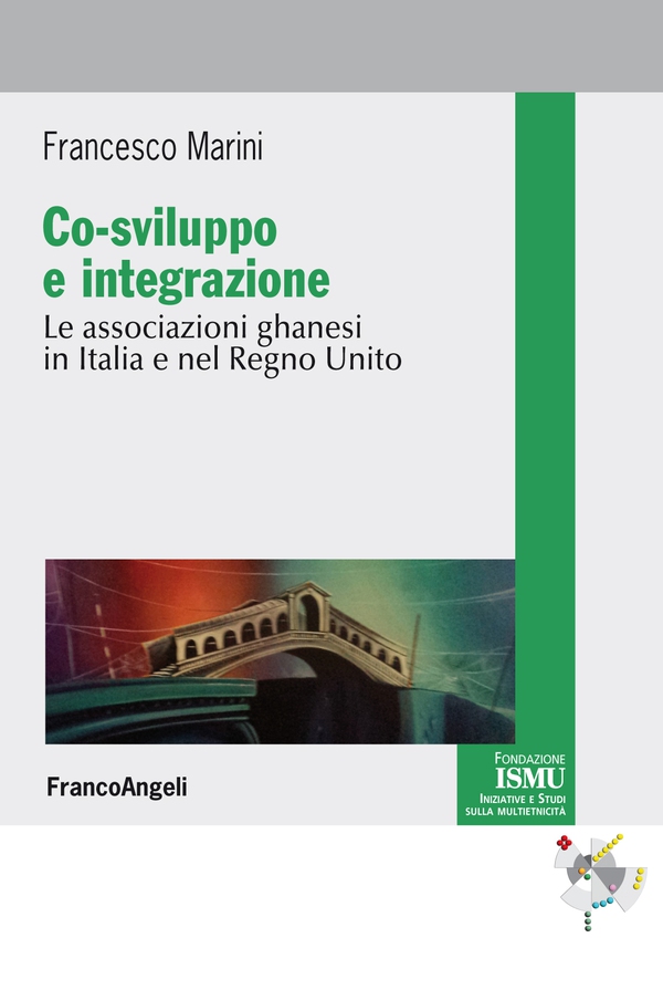 Co-sviluppo e integrazione. Le associazioni ghanesi in Italia e nel Regno Unito - Librerie.coop Co-sviluppo e integrazione. Le associazioni ghanesi in Italia e nel Regno Unito - Librerie.coop