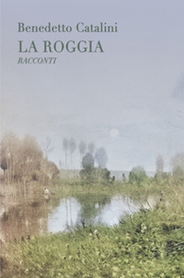 La roggia - Librerie.coop La roggia - Librerie.coop