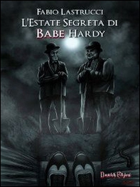 L'estate segreta di Babe Hardy - Librerie.coop