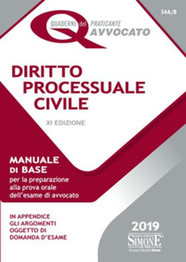 Diritto processuale civile. Manuale di base per la preparazione alla prova orale dell'esame di avvocato - Librerie.coop Diritto processuale civile. Manuale di base per la preparazione alla prova orale dell'esame di avvocato - Librerie.coop