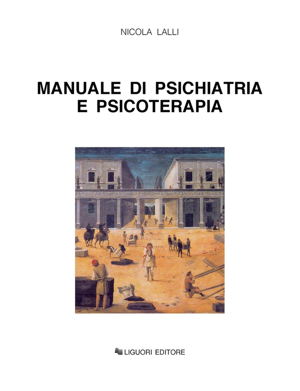 Manuale di psichiatria e psicoterapia - Librerie.coop Manuale di psichiatria e psicoterapia - Librerie.coop