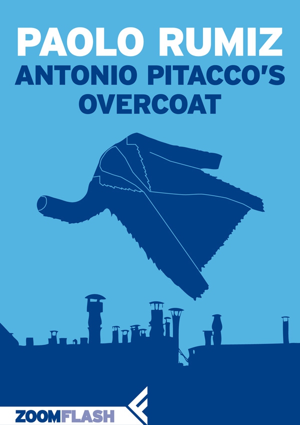 Antonio Pitacco’s Overcoat - Librerie.coop Antonio Pitacco’s Overcoat - Librerie.coop