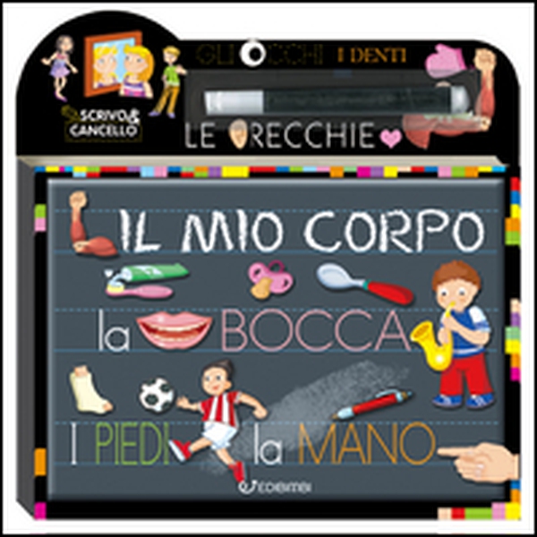 Il mio corpo. Scrivo e cancello - Librerie.coop Il mio corpo. Scrivo e cancello - Librerie.coop