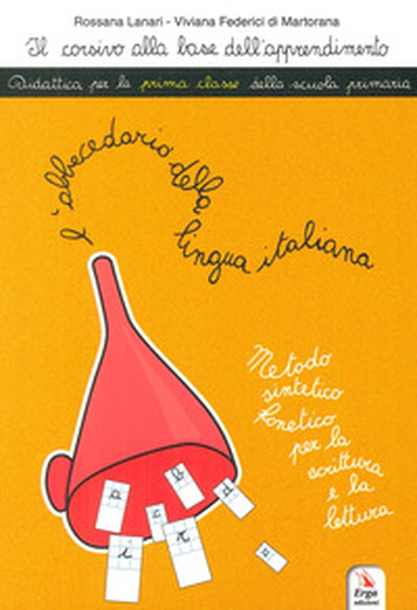 L'abbecedario della lingua italiana - Librerie.coop L'abbecedario della lingua italiana - Librerie.coop
