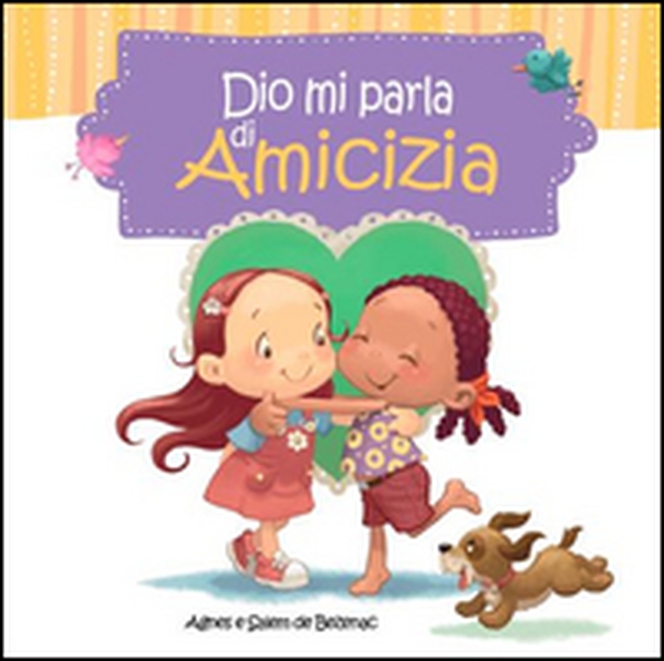 Dio mi parla di amicizia - Librerie.coop Dio mi parla di amicizia - Librerie.coop