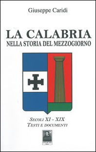 La Calabria nella storia del Mezzogiorno - Librerie.coop