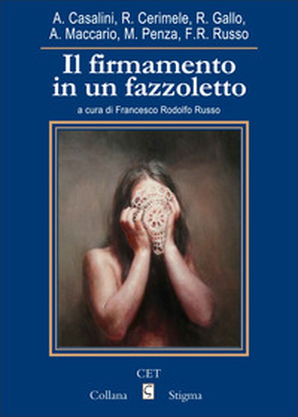 Il firmamento in un fazzoletto - Librerie.coop Il firmamento in un fazzoletto - Librerie.coop