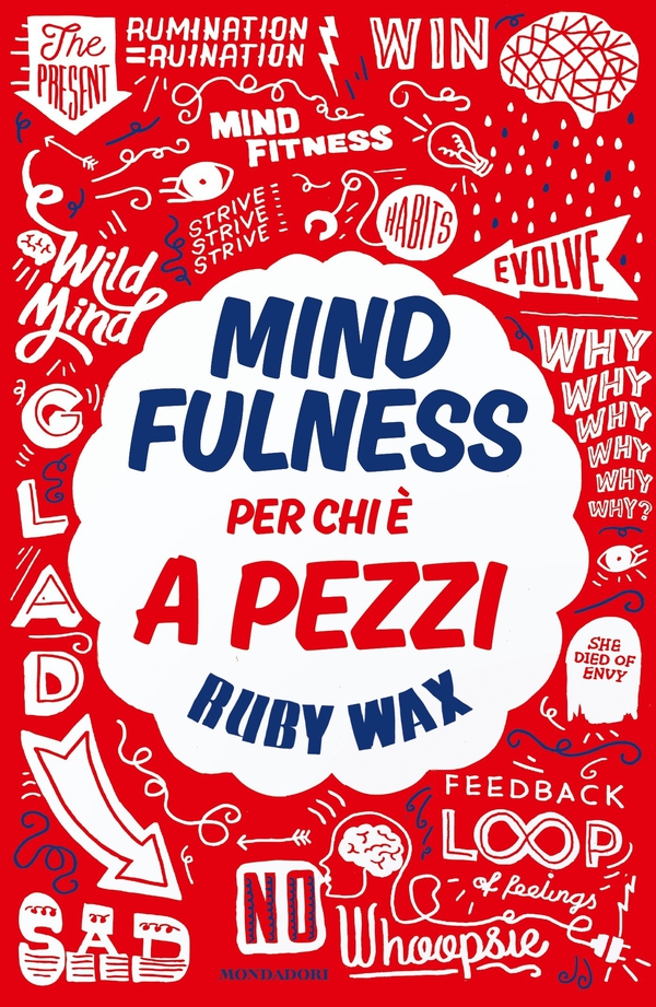 Mindfulness per chi è a pezzi - Librerie.coop Mindfulness per chi è a pezzi - Librerie.coop