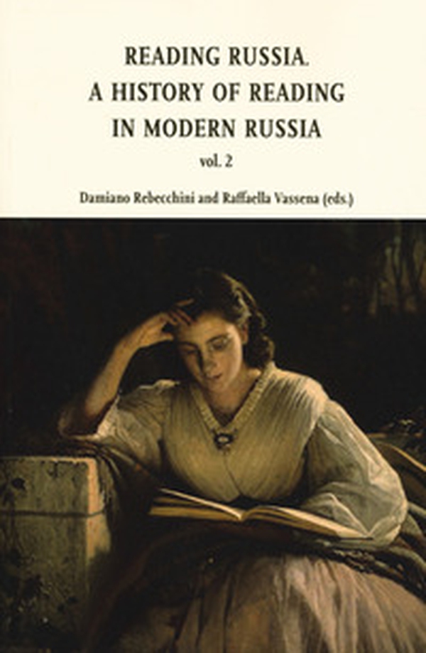 Reading in Russia. A history of reading in modern Russia - Vol. 2 - Librerie.coop Reading in Russia. A history of reading in modern Russia - Vol. 2 - Librerie.coop