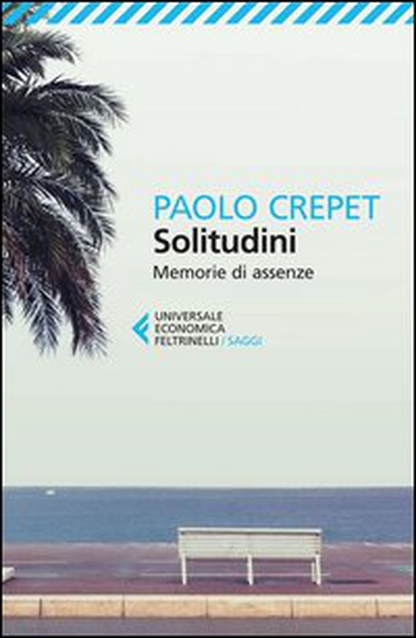 Solitudini. Memorie di assenze - Librerie.coop Solitudini. Memorie di assenze - Librerie.coop
