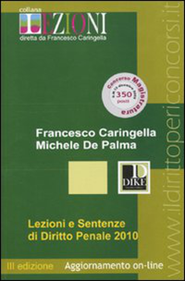 Lezioni e sentenze di diritto penale 2010 - Librerie.coop Lezioni e sentenze di diritto penale 2010 - Librerie.coop