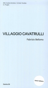 Puglia. Villaggio Cavatrulli - Librerie.coop